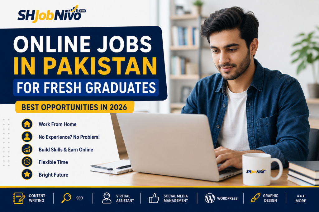 Online jobs in Pakistan for fresh graduates in 2026
